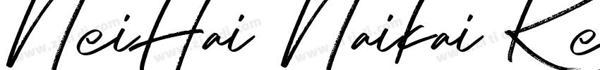 NeiHai Naikai Regula字体转换